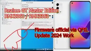 Tutorial Flash Realme GT Master via QFIL Work