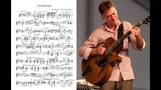 Peter Bernstein - I Should Care Transcription