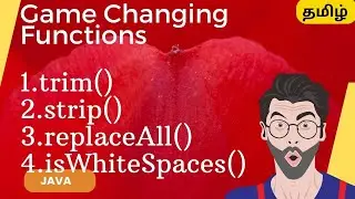 trim strip replacall iswhitespace  Functions in java | tamil