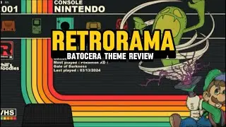 “Retrorama” A Retro Batocera Theme!