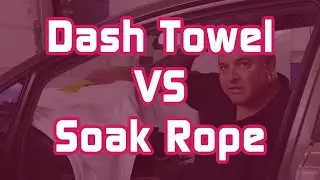 Dash Towel VS Soak Rope