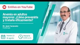 Anemia en adultos mayores: ¿Cómo prevenirla y tratarla eficazmente?
