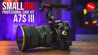 SmallRig Sony a7siii Professional Cage Kit Review