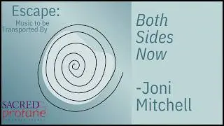 Both Sides Now • Joni Mitchell arr. Vince Peterson
