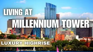Millennium Tower Boston | Inside Look & Review