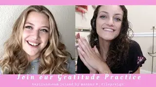 Changing your life through Gratitude w/ mentor Riley Reign