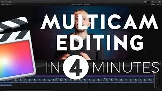 Multicam Editing in Final Cut Pro X