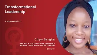 Transformational Feminist Leadership – Chipo Bangira