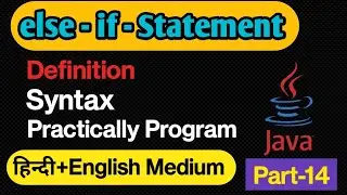 else if statement in Java || else if Defination || else if Syntax || Practically Program || part-14