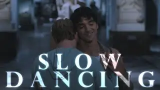 SLOW DANCING | alex/henry