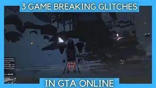 3 GAME BREAKING Glitches In GTA 5 ONLINE - 1.56