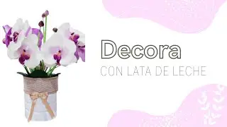 Lata de leche decorada