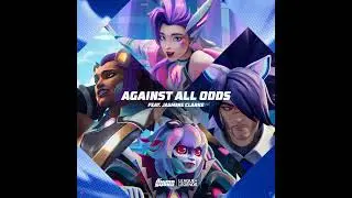 Seraphine - Against All Odds feat. Jasmine Clarke (Anima Squad | League of Legends) - Audio