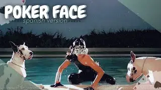Lady Gaga • ♦️ POKER FACE ♦️ • SPANISH VERSION 💙