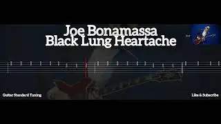 JOE BONAMASSA - BLACK LUNG HEARTCHE ( TAB GUITAR )