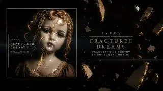 Kyrov - Soft Exit | Fractured Dreams 