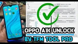 Oppo A1k (CPH1923) Pattern Unlock TFM TOOL PRO OFFLINE | Oppo A1k PASSCODE Unlock Without Auth