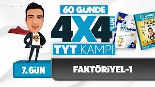 Faktöriyel - 1 I 4*4'lük TYT Matematik Kampı I 7. Gün I 