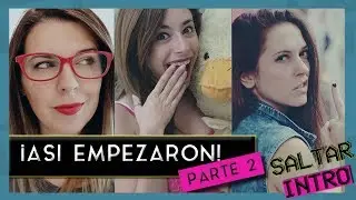 TOP 7 Primeros videos de YouTubers (Parte 2) | Saltar Intro