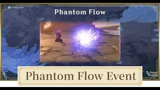 [Genshin Impact] Let's do Phantom Flow (and artifacts farming)
