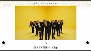 My Top 100 Kpop Songs Of 2017