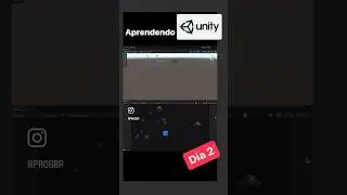 Aprendendo unity - Dia 2