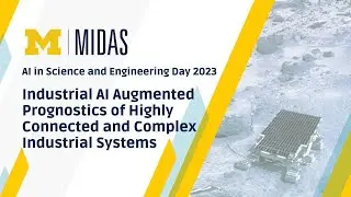 Jay Lee - Industrial AI Augmented Prognostics of Highly Connected and Complex Industrial Systems