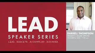 LEAD SPEAKER SERIES: DARRELL THOMPSON