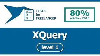 Freelancer - XQuery - level 1 - test (80%)