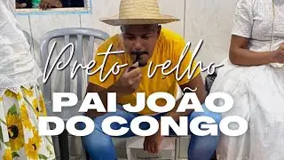 CANTIGA DE PAI JOÃO DO CONGO!!