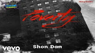 Shon Dan - Poverty (Audio Video)