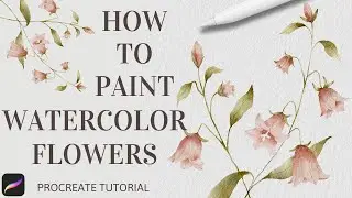 How to Paint Watercolor Bellflowers in Procreate  | Realistic Watercolor Floral Procreate Tutorial