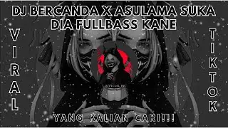 DJ BERCANDA X ASU LAMA SUKA DIA JJ FULLBASS VIRAL TIKTOK