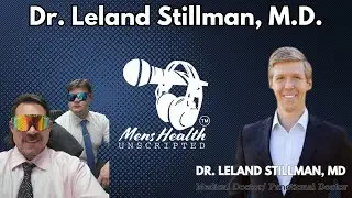 Peeling Back the Healthcare Curtain with Dr. Leland Stillman M.D.