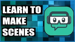 Building A Scene In Streamlabs OBS