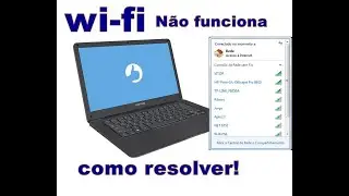 notebook possitivo não pega wi-fi apos a formatação!