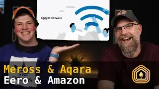 Meross & Aqara & Eero & Amazon - Weekly HomeKit News Podcast