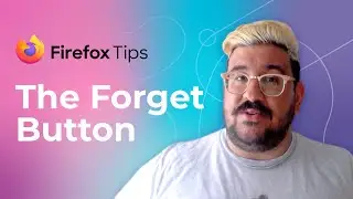 Firefox Tips: The Forget Button