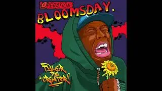 Tyler the Creator - Operation: Bloomsday