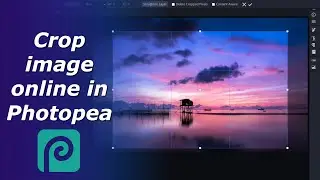How to crop images online in Photopea | Crop photo in Photopea | Cut image online