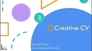 Writing CV Lecture 3 (Creative Cv and CV writing Tips)