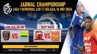 Jadwal Championship Liga 1 Semifinal Leg 1 ~ BALI UNITED VS PERSIB BANDUNG ~ BRILiga12023/2024