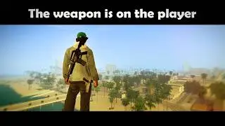 GTA San Andreas The weapon is on the player  mod