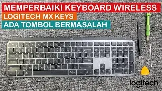 Memperbaiki Keyboard Logitech MX Keys Ada Tombol Tidak Berfungsi