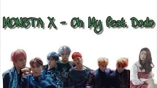 MONSTA X (몬스타엑스)  - Oh My feat. Dodo