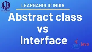 Abstract class vs Interface : Difference between abstract class and interface in Java