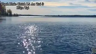 Hạnh Phúc Chính Là An Trú Ở Hiện Tại