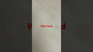 Work hard #motivation