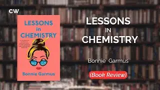Bonnie Garmus's novel, Lessons in Chemistry