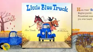 🚚 Little Blue Truck by Alice Schertle